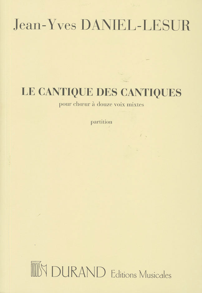 Durand DANIEL-lesur - Cantique Des Cantiques - 12 Voix A Cappella