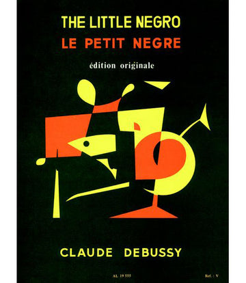 Debussy C. - Le Petit Negre - Saxophone Mib et Piano