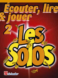 Ecouter Lire Et Jouer Vol.2 - Les Solos - Trombone En Fa