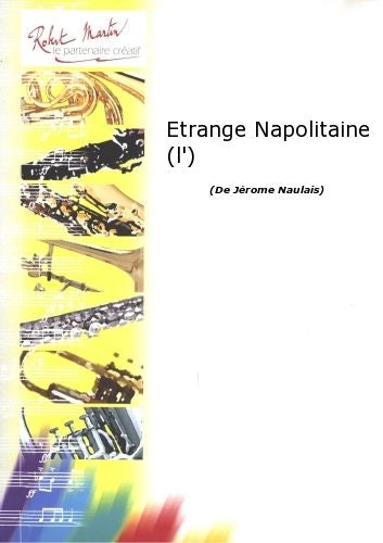 Naulais J. - Etrange Napolitaine (L')