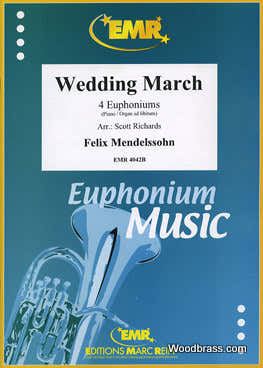 Marc Reift Mendelssohn Felix - Wedding March - 4 Euphoniums