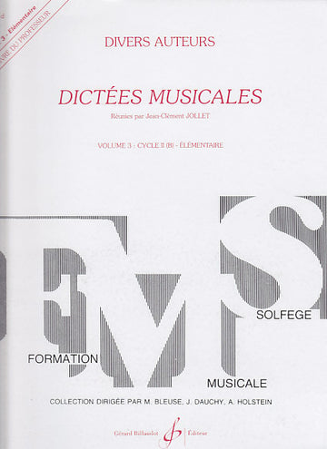 Jollet JEAN-clement - Dictees Musicales Vol.3 - Livre Du Professeur