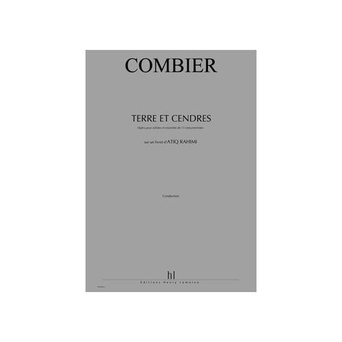 Jobert Combier - Terre Et Cendres - 2 Comédiens Soprano Choeur Et Ensemble