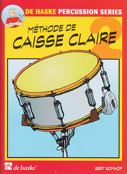 Dehaske Bomhof Gert - Methode De CAISSE-claire Vol.2