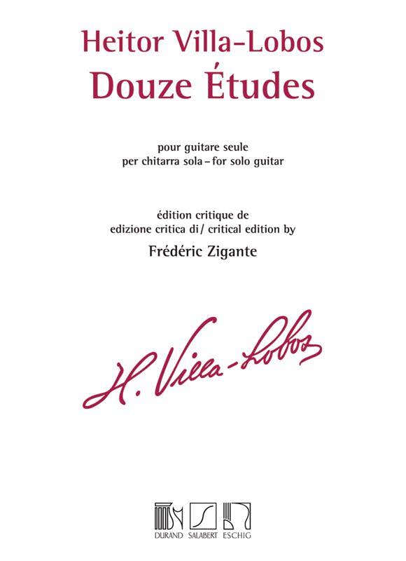 VILLA-lobos H. - 12 Etudes - Guitare (zigante)