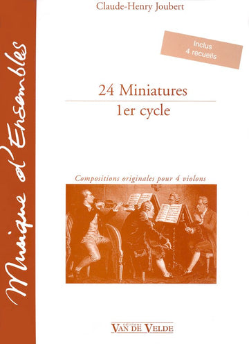 Joubert - Miniatures (24) Par 4 Ex. - 4 Violons
