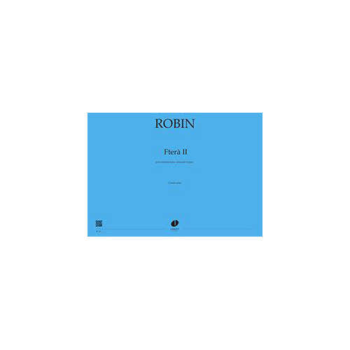 Robin - Fterà Ii - Clarinette Basse Violoncelle Et Piano