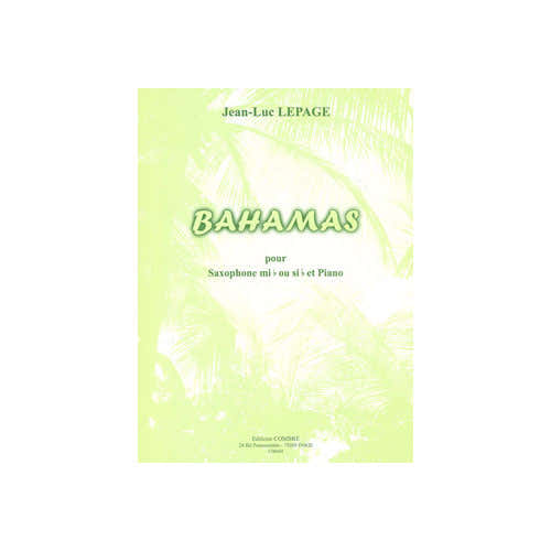 Lepage - Bahamas - Saxophone Mib Ou Sib et Piano