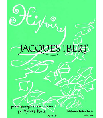 Ibert J. - Histoires - Saxophone Mib et Piano