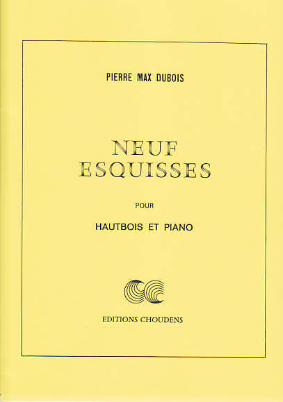 Choudens DUBOIS PIERRE MAX - NEUF ESQUISSES POUR HAUTBOIS ET PIANO