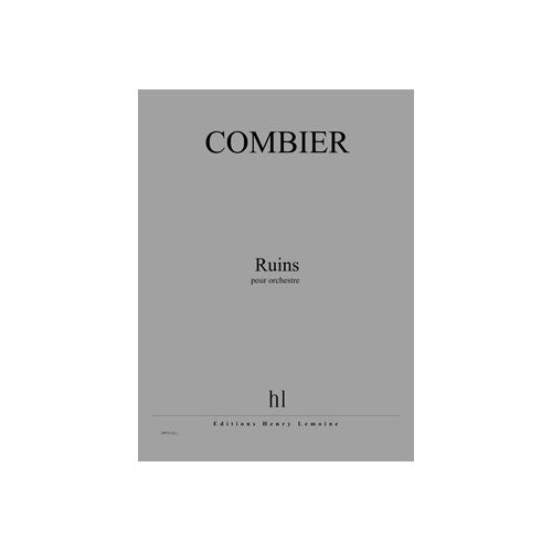 Jobert Combier - Ruins - Orchestre