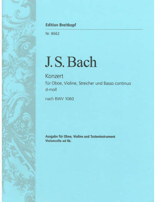 J.S. - Concerto Re Mineur Bwv 1060 Violon Hautbois Piano