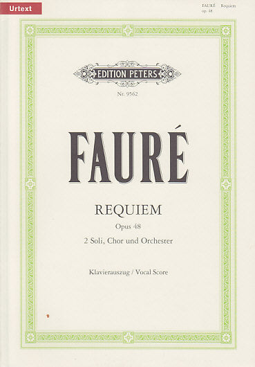 Edition Peters Faure G. - Requiem Op. 48 - Vocal Score