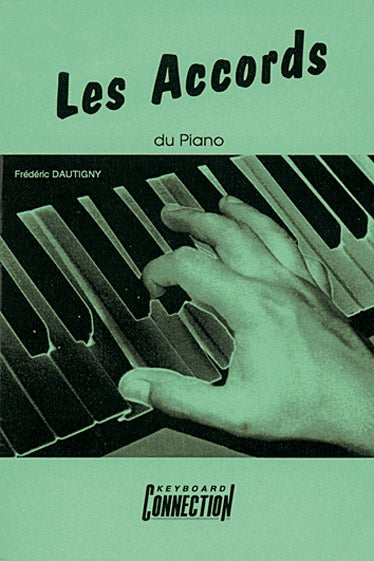 Play Music Publishing Les Accords Du Piano - Dautigny