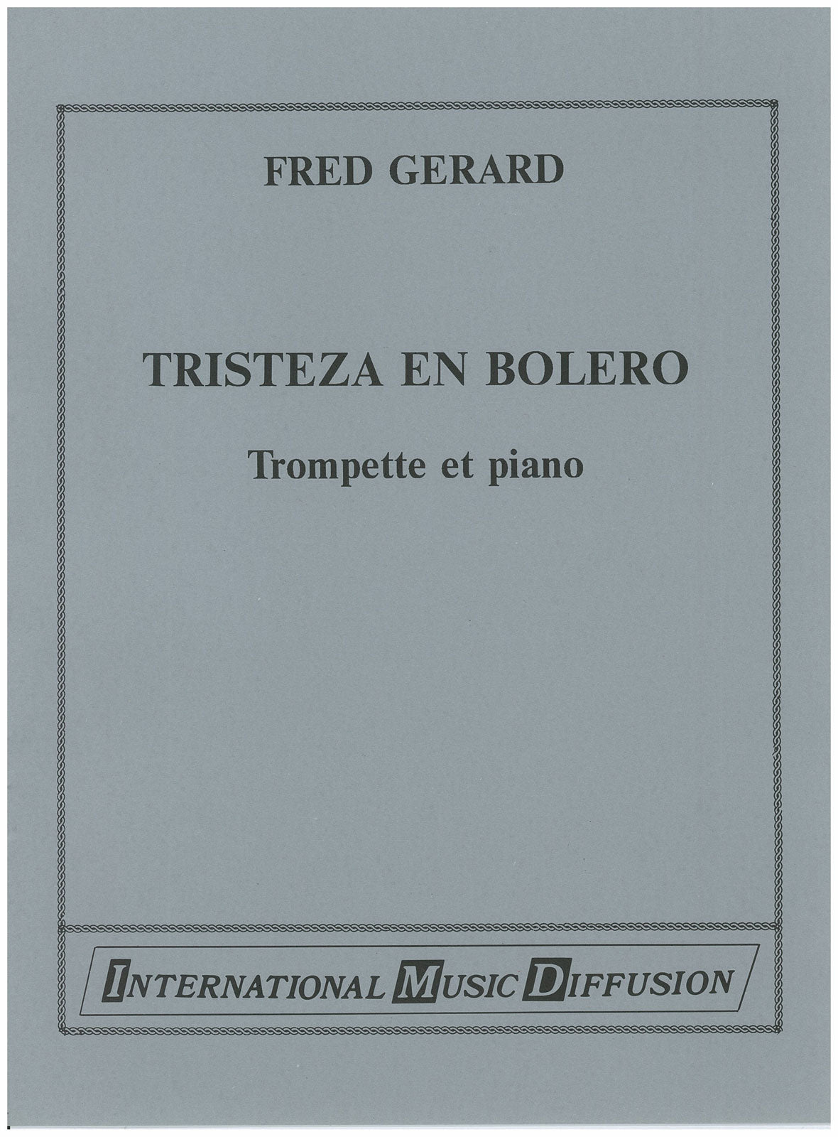 Imd Arpeges Gerard - Tristeza En Boléro - Trompette & Piano