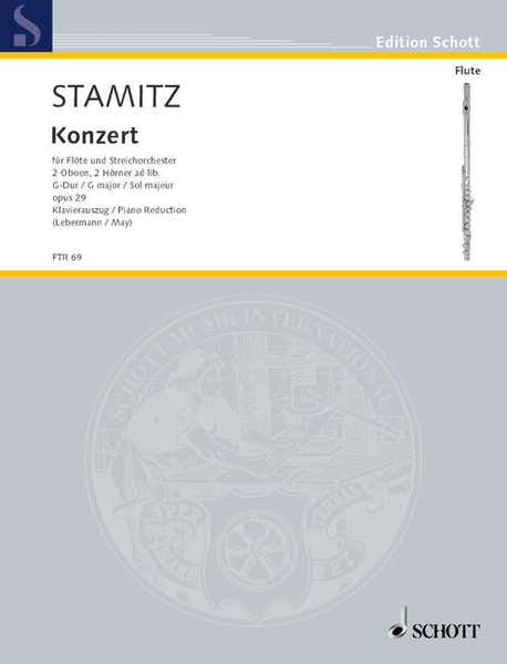 Schott Stamitz Carl - Concerto Sol Majeur Op. 29 - Flute And String Orchestra 2 Oboes 2 Horns Ad Lib.