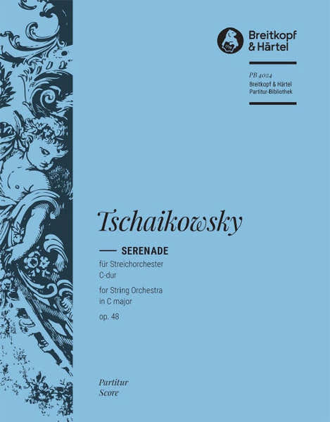 Edition Breitkopf Tchaikovsky Piotr Ilyich - Serenade C-dur Op. 48 - String Orchestra