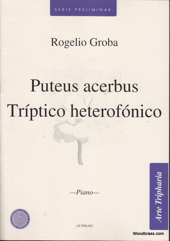 Arte Tripharia Groba Rogelio - Puteus Acerbus - Triptico Heterofonico
