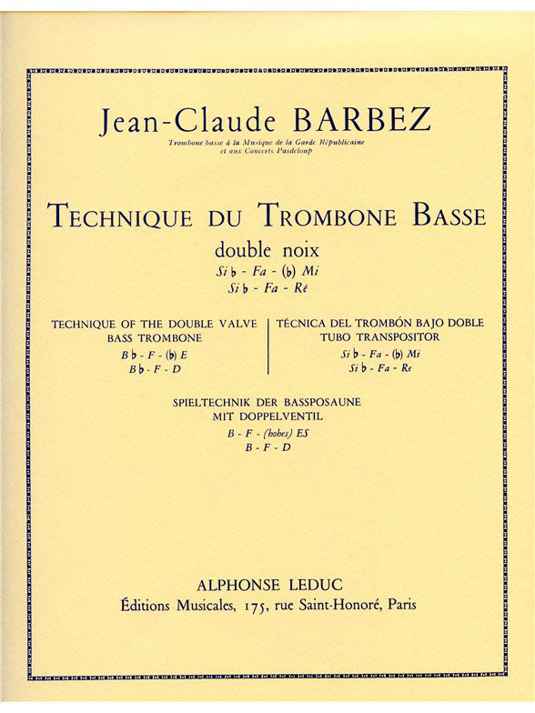 Leduc Barbez JEAN-claude - Technique Du Trombone Basse