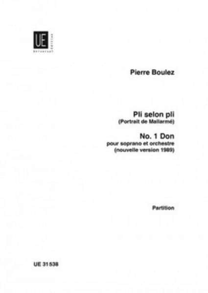Universal Edition Boulez Pierre - Pli Selon Pli N°1 Don - Score