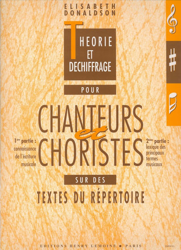 DONALDSON ELISABETH - THEORIE ET DECHIFFRAGE POUR CHANTEURS ET CHORISTES
