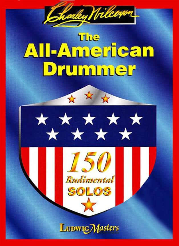 Wilcoxon Charley - All American Drummer - 150 Rudimental Solos - Batterie