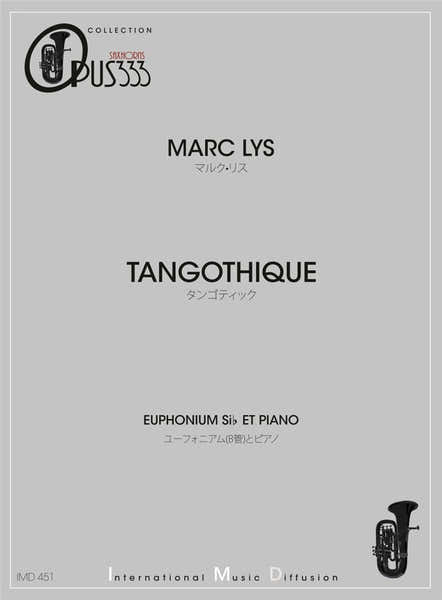 Lys - Tangothique - Euphonium & Piano