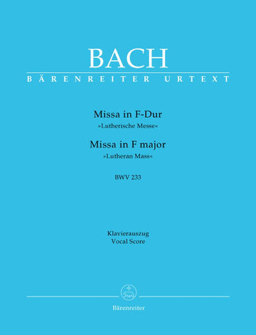 J.S. - Messe En Fa Majeur Bwv 233 Lutherische Messe - Reduction Ch Piano