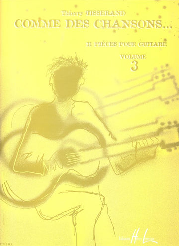 Tisserand Thierry - Comme Des Chansons Vol.3 - Guitare
