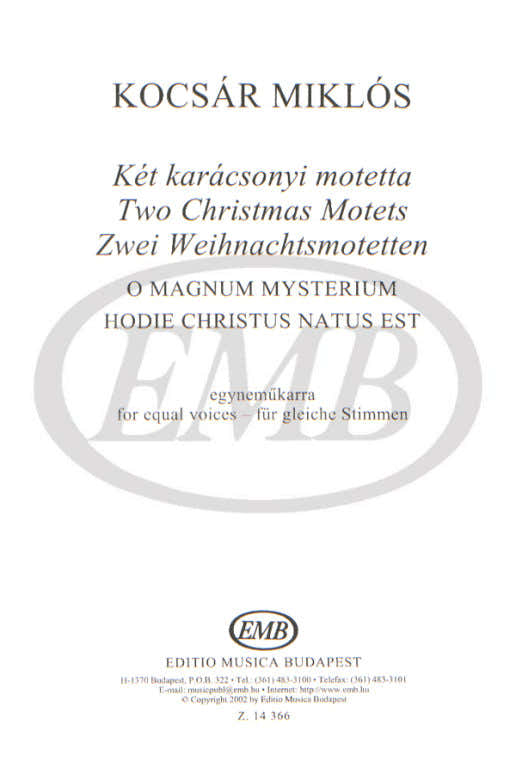 Kocsar Miklos - Twee kerstmოტetten O Magnum Mysterium - Koor
