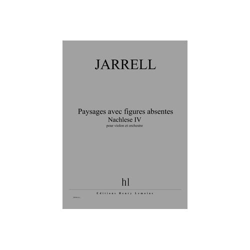 Jobert Jarrell - Paysages Avec Figures Absentes - Violon et Orchestre
