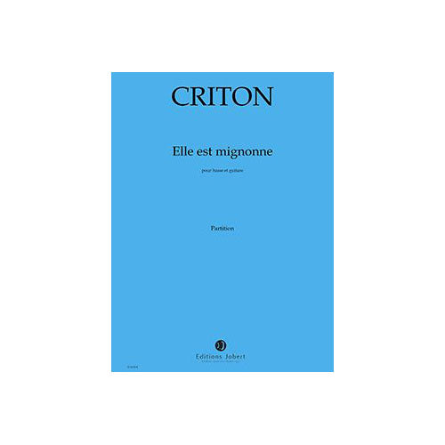 Jobert Criton - Elle Est Mignonne (basse/guit) - Baryton et Guitare En 1/12 E De Ton