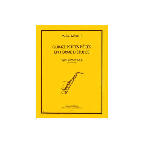Combre Meriot Michel - Petites Pieces En Forme D'etudes (15) - Saxophone Ou Hautbois