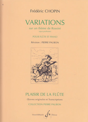 Chopin - Variations Sur Un Theme De Rossini Op. Posth. Flûte / Piano