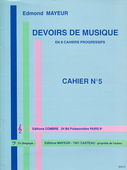Combre Mayeur - Devoirs De Musique Cahier 5