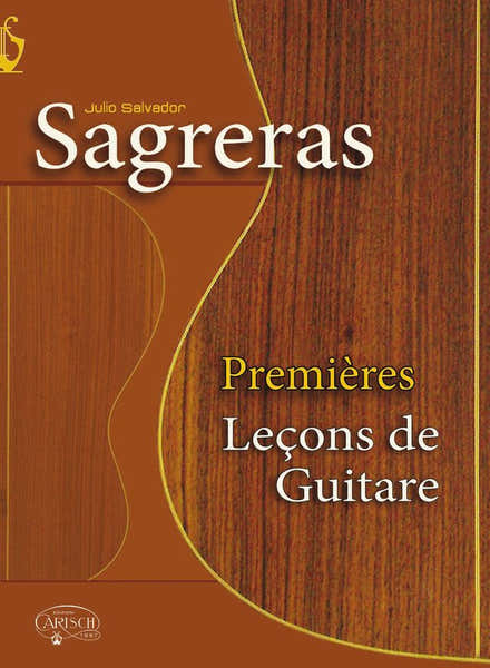 Carisch SAGRERAS J.S. - PREMIERES LECONS DE GUITARE