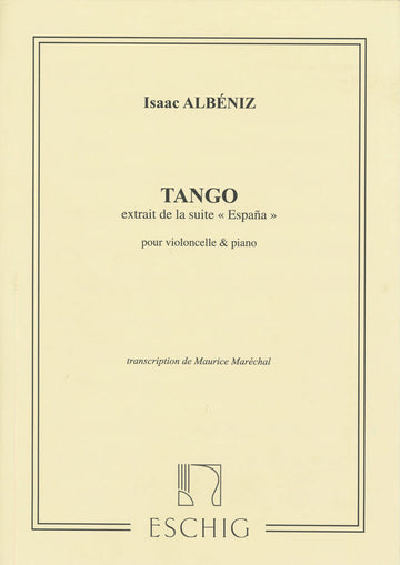ALBENIZ I. - TANGO EXTRAIT DE LA SUITE ESPANA - VIOLONCELLE ET PIANO
