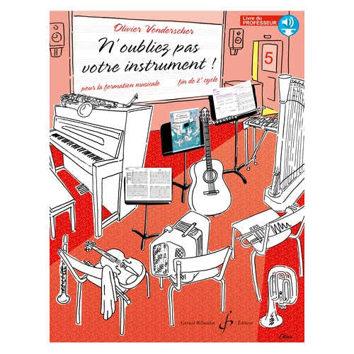 N'oubliez Pas Votre Instrument Vol.5 (Prof) - Vonderscher