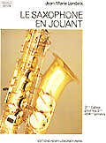 Lemoine Londeix J.M. - Saxophone En Jouant Vol.3 - Saxophone