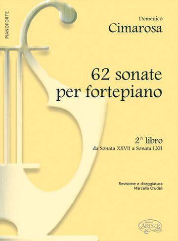 Cimarosa Domenico - 62 Sonate Per Piano Vol .2 - Piano