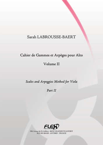 LABROUSSE-baert S. - Cahier De Gammes et Arpeges Pour Alto - Volume II - Alto Solo