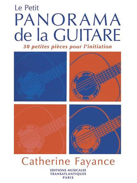 Transatlantiques Fayance C. - Le Petit Panorama De La Guitare