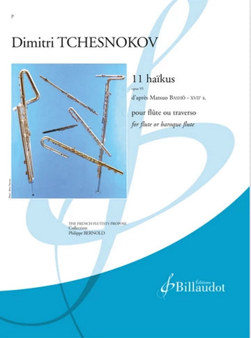 Tchesnokov Diitri - 11 Haikus Opus 95 D'apres Matsuo Basho - Flute