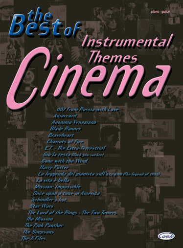 Carisch BEST OF CINEMA INSTRUMENTAL THEMES - PIANO GUITARE