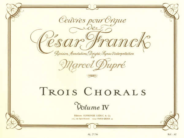 Leduc Oeuvres pour Orgue de César Franck - Vol. 4