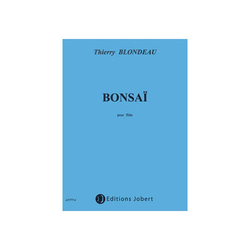 Blondeau Thierry - Bonsai - Flute Solo