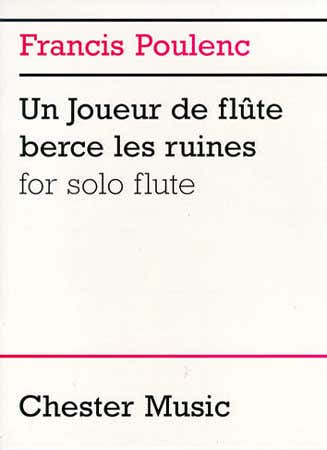 Poulenc F. Un Joueur De Flute Berce Les Ruines Solo Flute