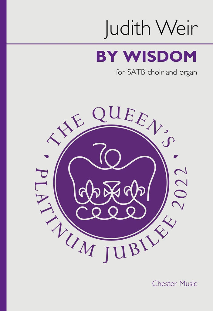 Chester Music Weir - By Wisdom - Book Of Proverbs (old Testament)