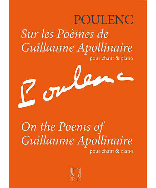 Poulenc F. - Sur Les Poemes De Guillaume Apollinaire - Chant & Piano