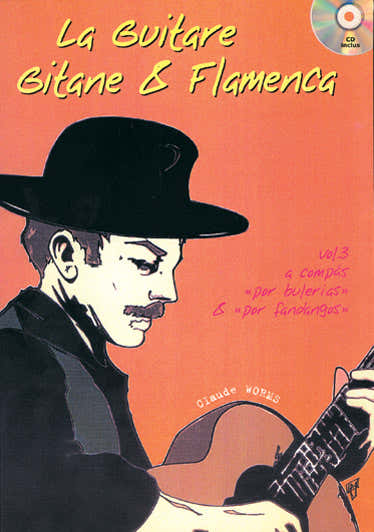 Worms Claude - Guitare Gitane & Flamenca + CD Vol. 3 - Guitare Tab
